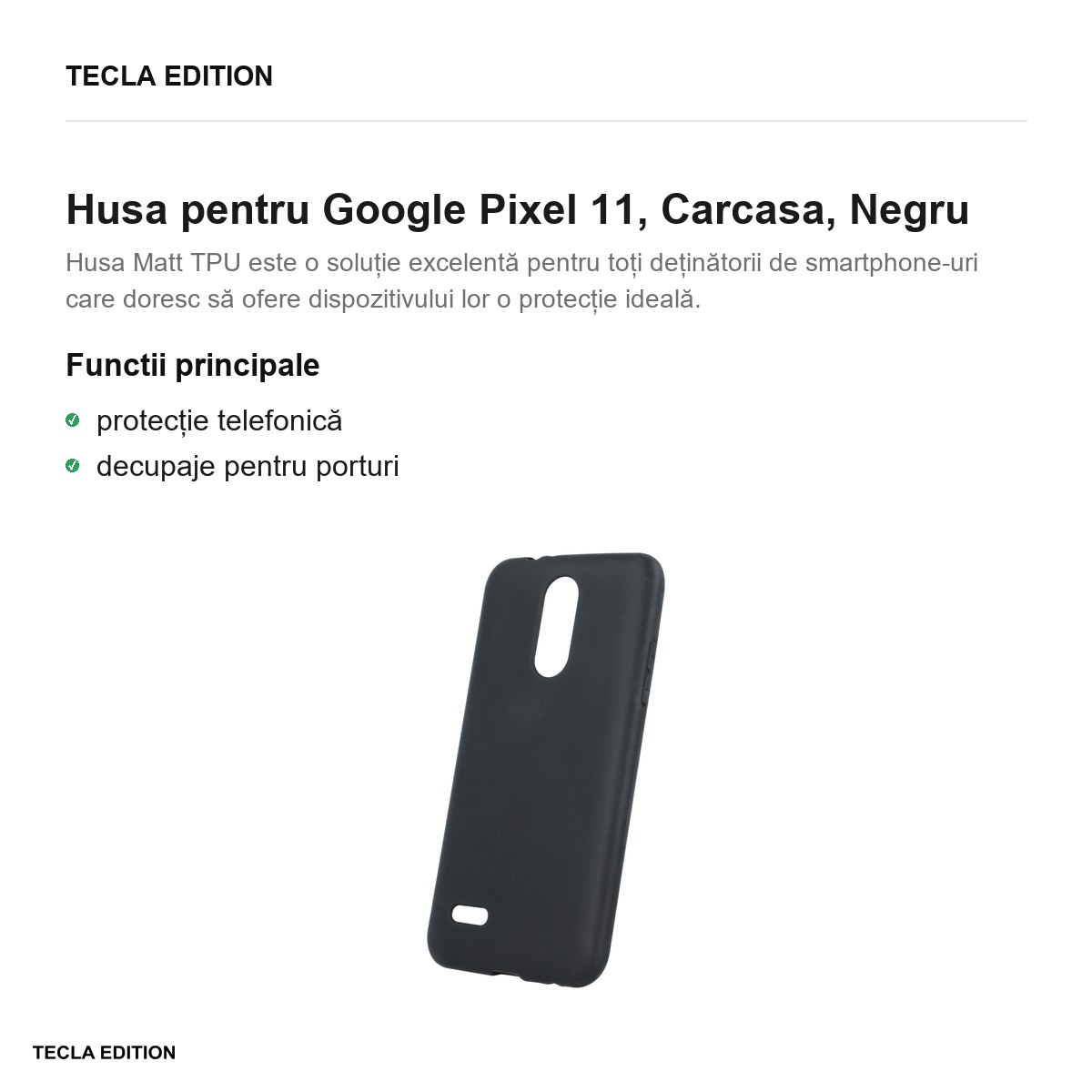 Husa Matt TPU pentru Google Pixel 11, Carcasa, Negru [1]