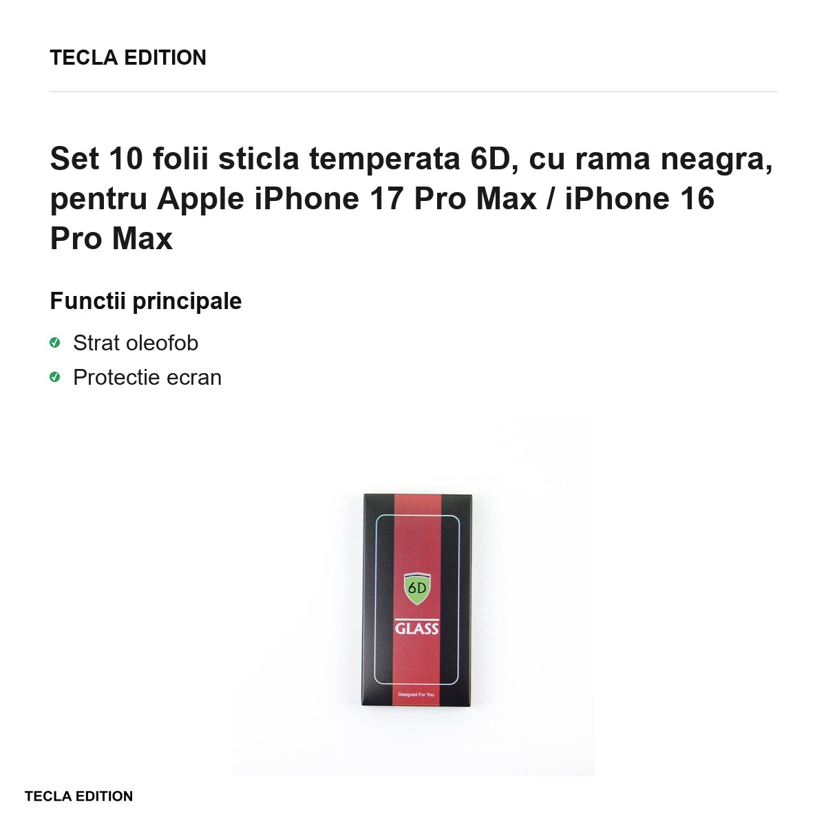 Set 10 folii sticla temperata 6D, cu rama neagra, pentru Apple iPhone 17 Pro Max / iPhone 16 Pro Max [1]