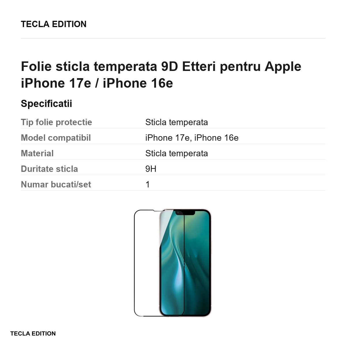 Folie sticla temperata 9D Etteri pentru Apple iPhone 17e / iPhone 16e [2]